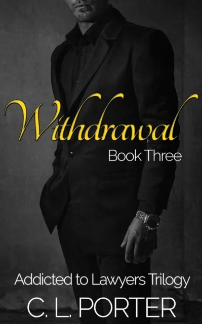 Addicted to Lawyers - Withdrawal