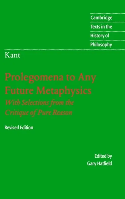 Immanuel Kant: Prolegomena to Any Future Metaphysics