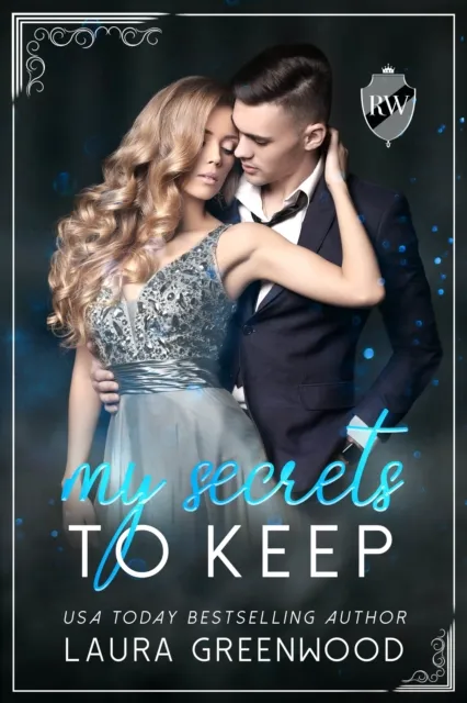 My Secrets To Keep