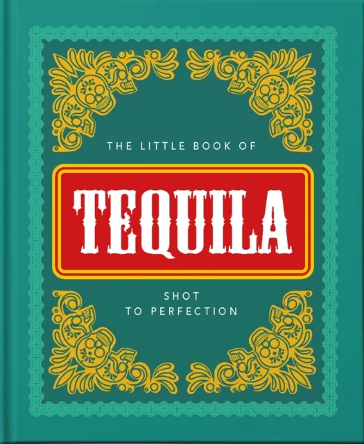 Little Book of Tequila