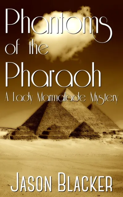 Phantoms of the Pharaoh