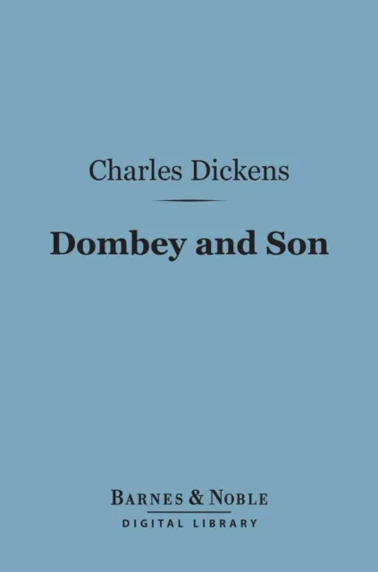 Dombey and Son (Barnes & Noble Digital Library)