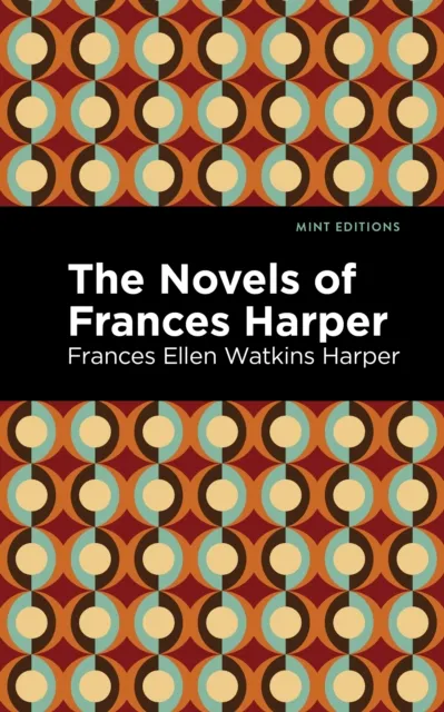 Novels of Frances Harper