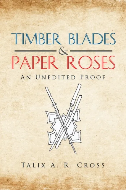 Timber Blades & Paper Roses