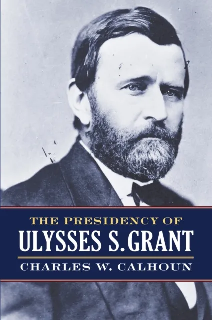 Presidency of Ulysses S. Grant