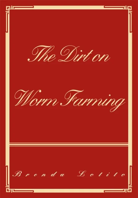 Dirt on Worm Farming