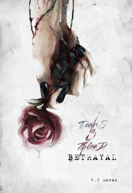 Tears and Blood: Betrayal