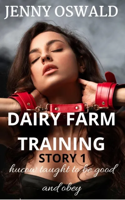 Dairy Farm Training - Hucow Taught To Be Good And Obey