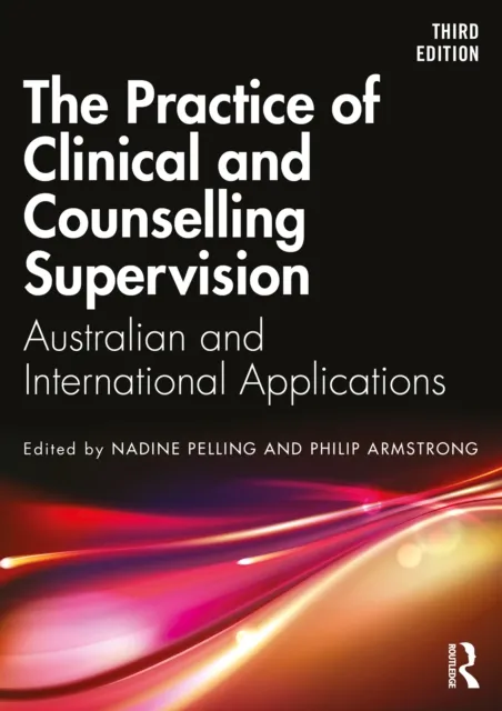 Practice of Clinical and Counselling Supervision