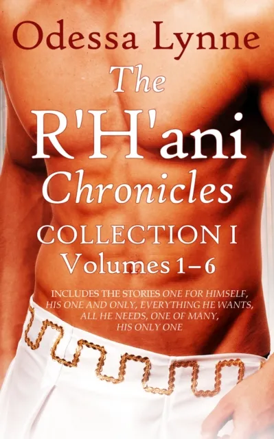 R'H'ani Chronicles Collection 1, Volumes 1-6