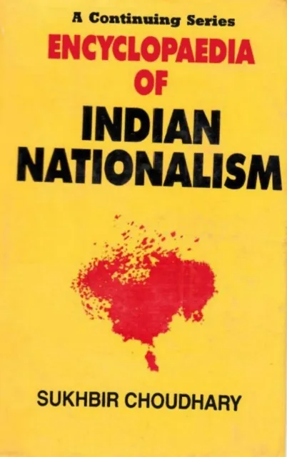 Encyclopaedia of Indian Nationalism Right And Constitutional Nationalism (1930-1939)