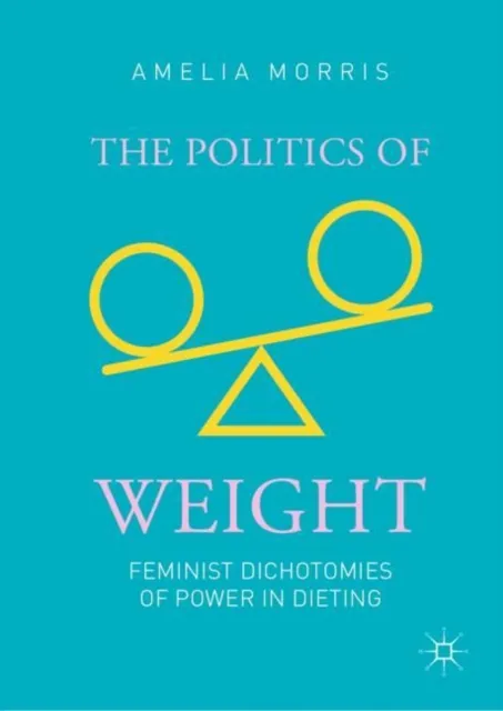 Politics of Weight
