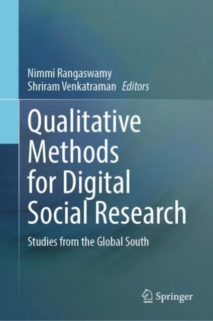 Qualitative Methods for Digital Social Research
