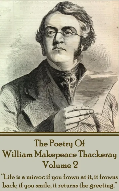 Poetry Of William Makepeace Thackeray - Volume 2