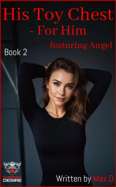 His Toy Chest - For Him featuring Angel