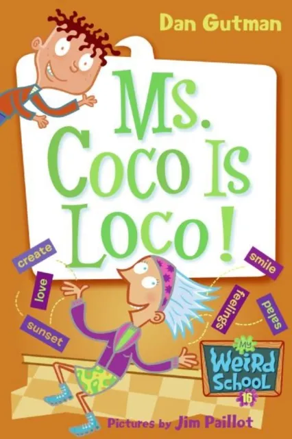 My Weird School #16: Ms. Coco Is Loco!