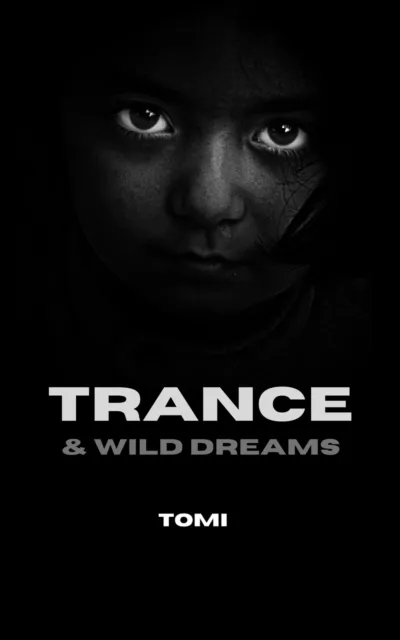 Trance & Wild Dreams