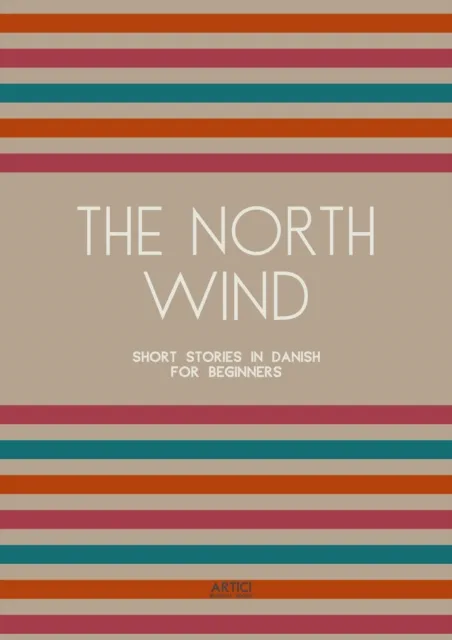 North Wind: Short Stories in Danish for Beginners