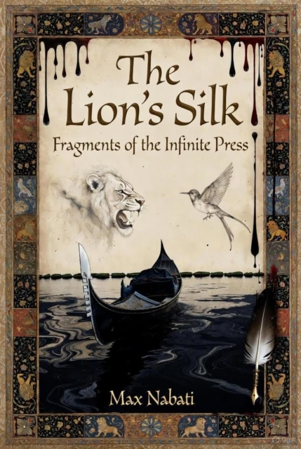 Lion's Silk: Fragments of the Infinite Press