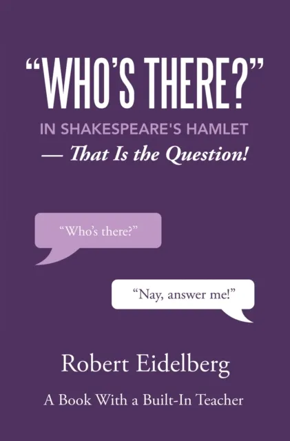 "Who's There?" in Shakespeare's Hamlet