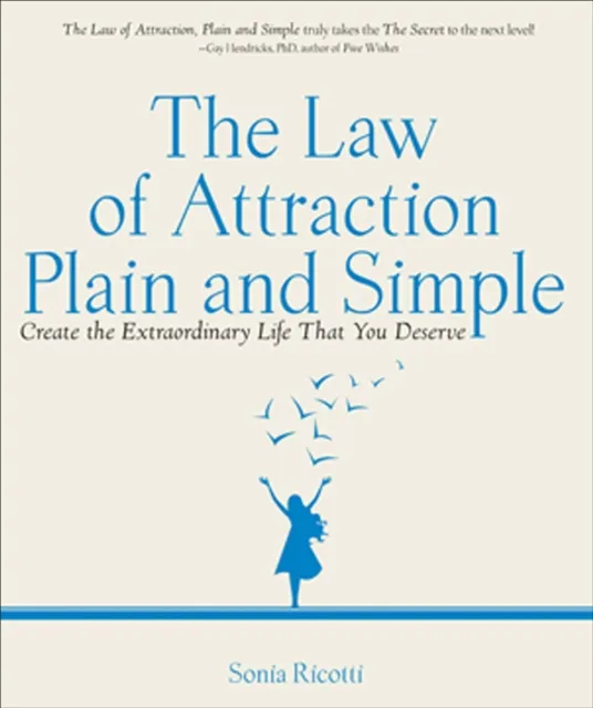 Law of Attraction: Plain and Simple