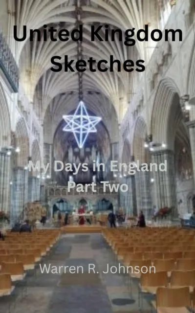 United Kingdom Sketches: My Days in England Part Two