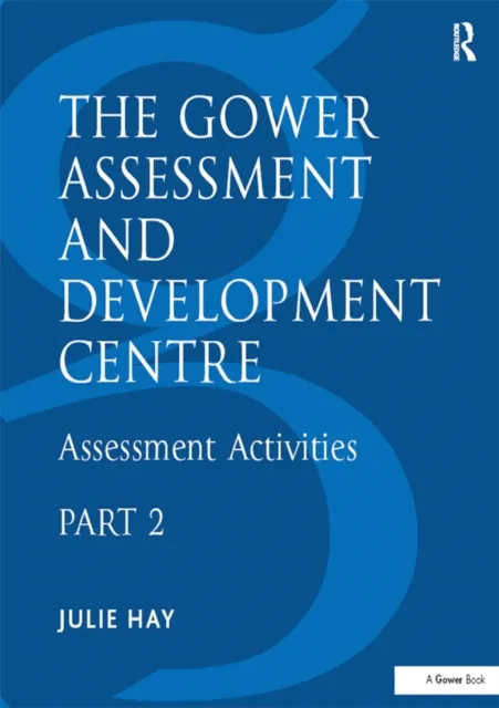 Gower Assessment and Development Centre