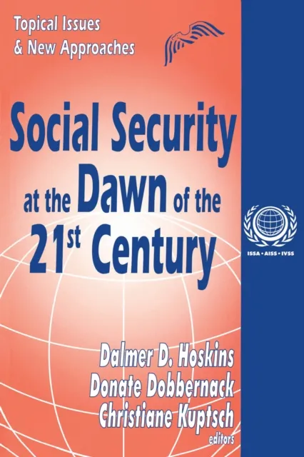 Social Security at the Dawn of the 21st Century