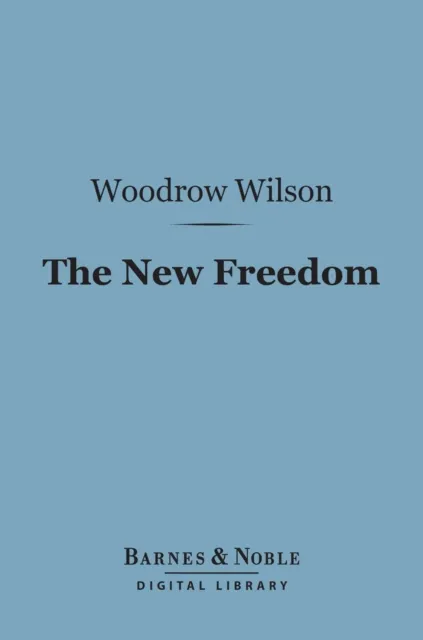 New Freedom (Barnes & Noble Digital Library)