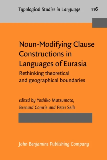 Noun-Modifying Clause Constructions in Languages of Eurasia