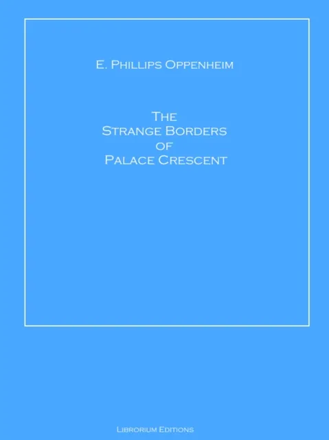 Strange Borders of Palace Crescent