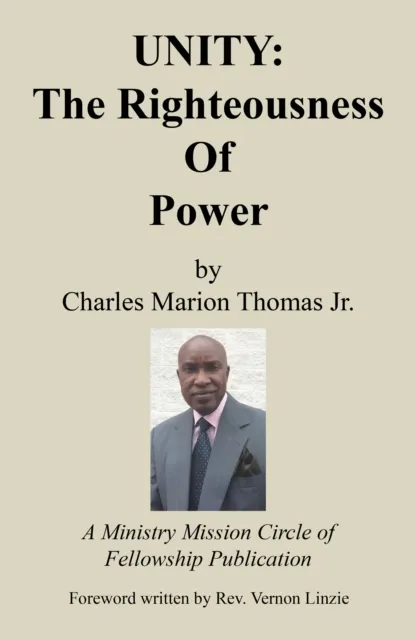 Unity: the Righteousness of Power