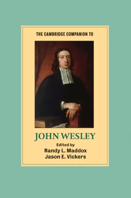 Cambridge Companion to John Wesley