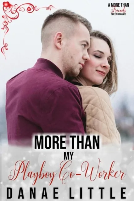 More Than My Playboy Co-Worker