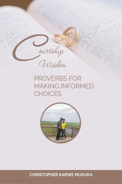 Courtship Wisdom: Proverbs for Making informed Choices