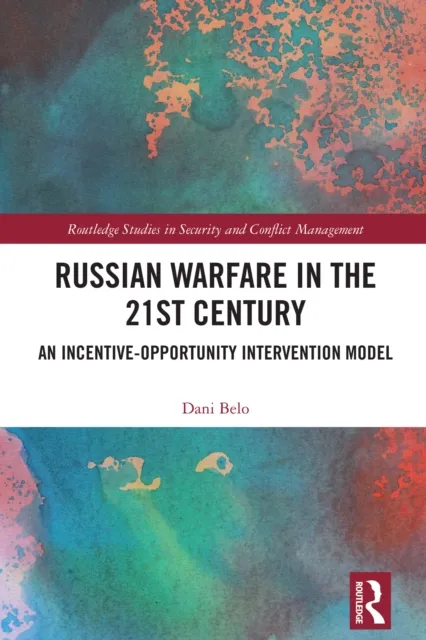 Russian Warfare in the 21st Century