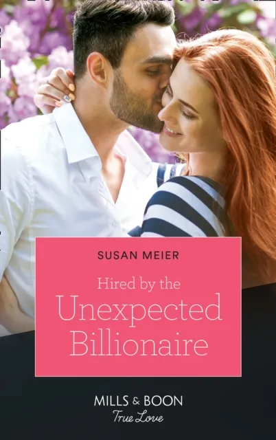 Hired by the Unexpected Billionaire
