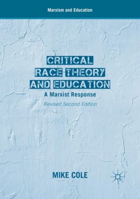Critical Race Theory and Education