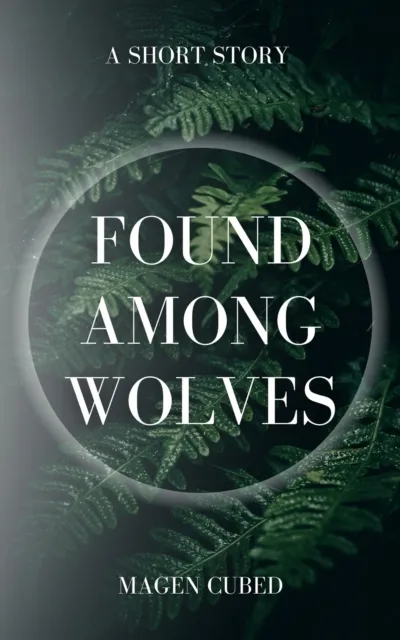 Found Among Wolves