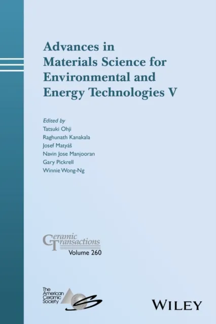 Advances in Materials Science for Environmental and Energy Technologies V