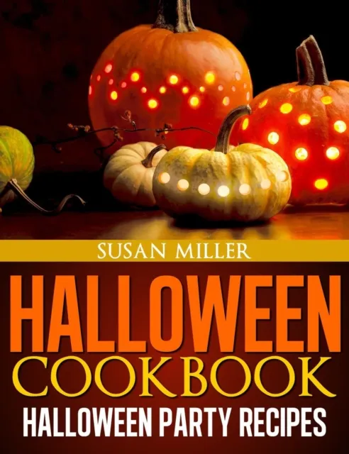 Halloween Cookbook Halloween Party Recipes