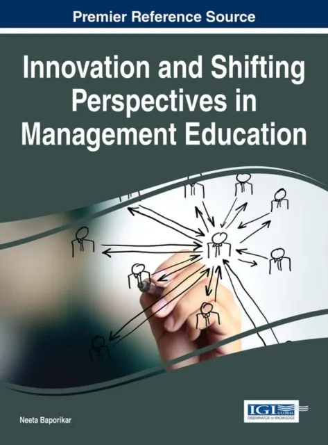 Innovation and Shifting Perspectives in Management Education