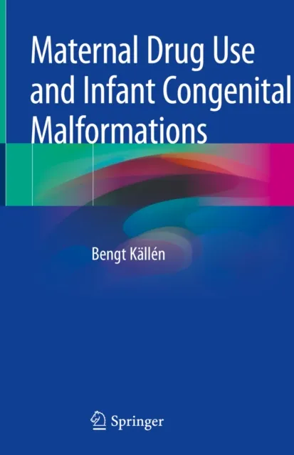 Maternal Drug Use and Infant Congenital Malformations