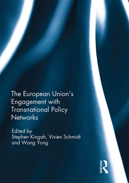 European Union's Engagement with Transnational Policy Networks