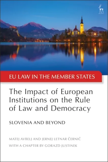 Impact of European Institutions on the Rule of Law and Democracy