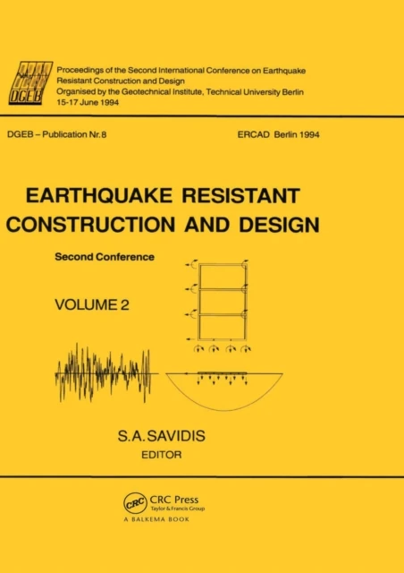 Earthquake resistant construction and design II, volume 2