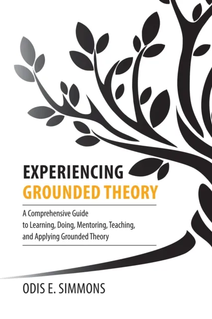 Experiencing Grounded Theory