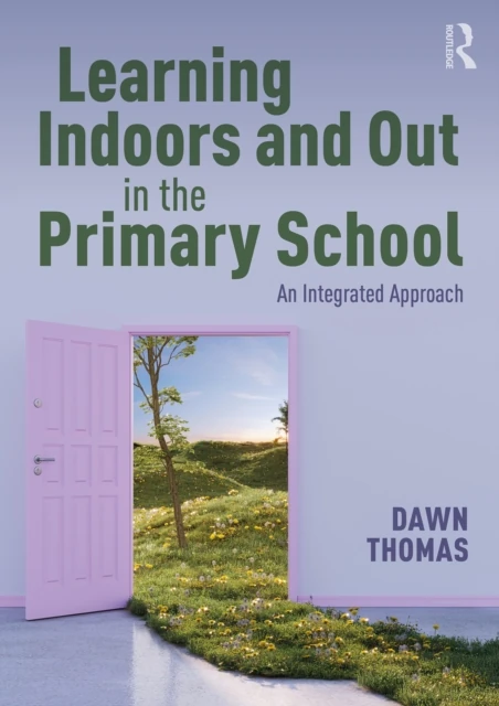 Learning Indoors and Out in the Primary School