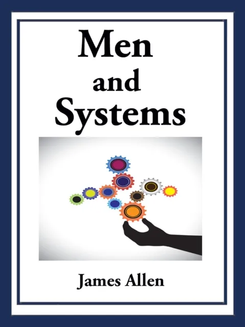 Men and Systems