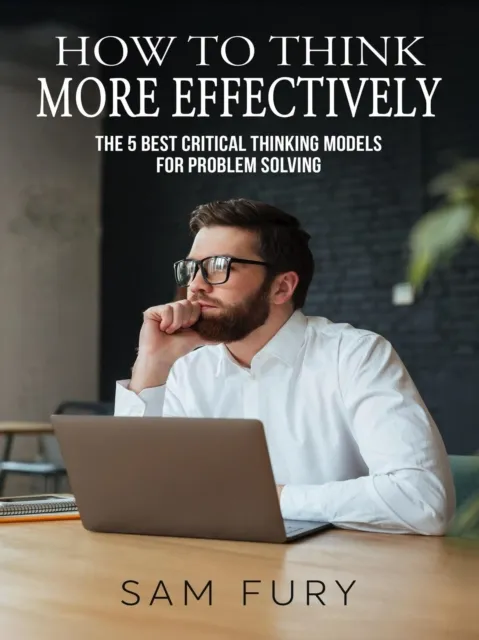 How to Think More Effectively